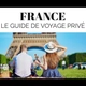 ►Guide de voyage de la France 🥐 les choses à voir absolument